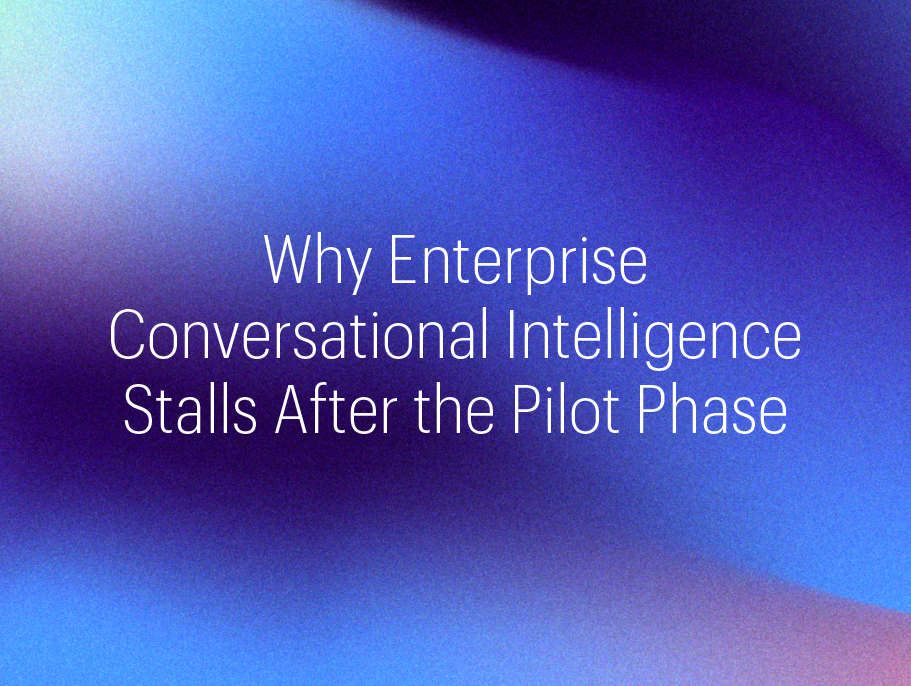 Why Enterprise Conversational Intelligence Stalls After the Pilot Phase - Gradient thumbnail-437 × 329 px copy 3